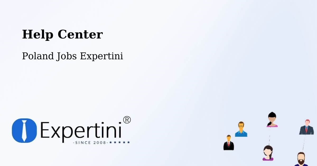 Help Center – Warka - Poland Jobs Expertini