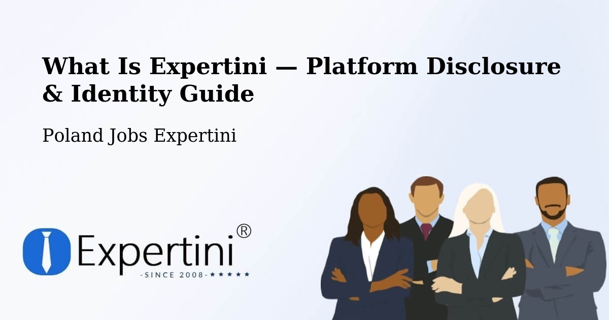 What Is Expertini — Platform Disclosure & Identity Guide – Warka